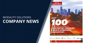 Modality Solutions Makes Houston Business Journal’s Fast 100 List