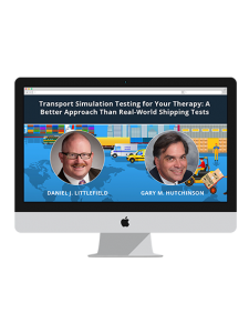 Transport Simulation Testing for Your Therapy: A Better Approach Than Real-World Shipping Tests