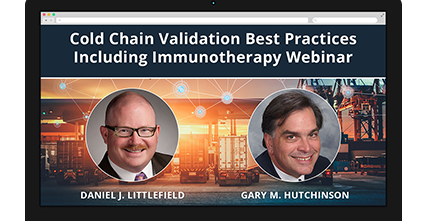 Cold Chain Validation Best Practices Including Immunotherapy