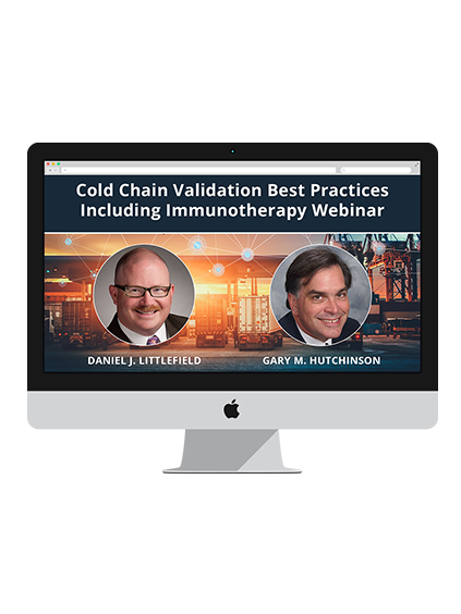 Cold Chain Validation Best Practices Including Immunotherapy