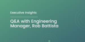 Executive Insights with Rob Battista