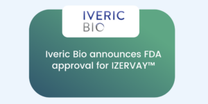 Iveric Bio announces FDA approval for IZERVAY™️️